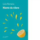 Niente da ridere di Livio Romano