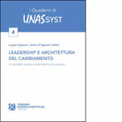 Leadership e architettura del cambiamento di Anita D Agnolo Vallan