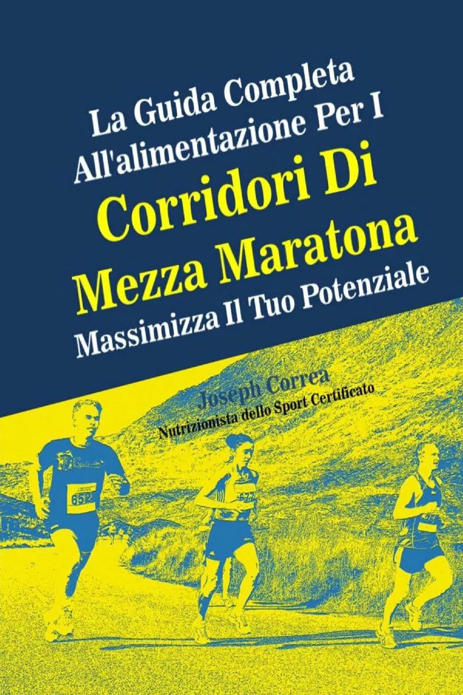 La Guida Completa All alimentazione Per I Corridori Di Mezza Maratona