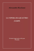 La vipera ha quattro zampe Il teatro tragicomico del quiz l’Eredita- Rizzitano-P