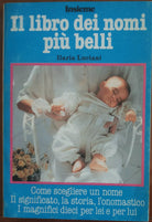 Il libro dei nomi più belli - Ilaria Luciani - Rizzoli,1988 - A