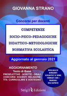 COMPETENZE SOCIO–PSICO–PEDAGOGICHE DIDATTICO–METODOLOGICHE NORMATIVA SCOLASTICA