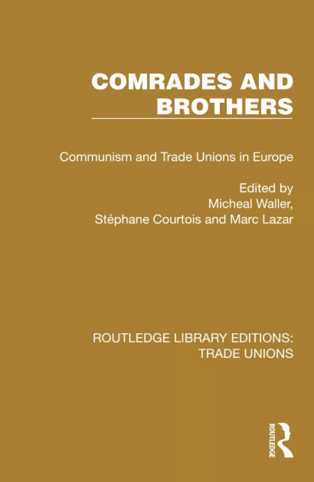 Comrades And Brothers