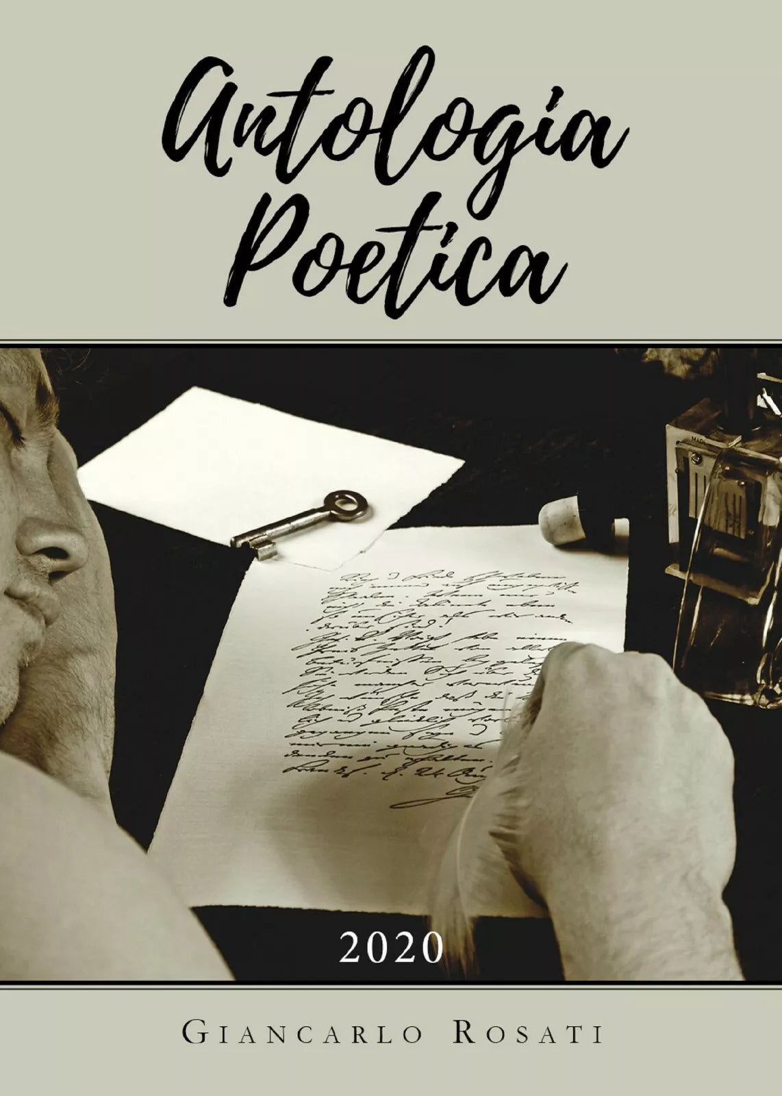 Antologia poetica di Giancarlo Rosati, 2020, Youcanprint