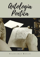 Antologia poetica di Giancarlo Rosati, 2020, Youcanprint
