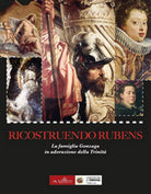Ricostruendo Rubens. La famiglia Gonzaga in adorazione della Trinita U. Stud.