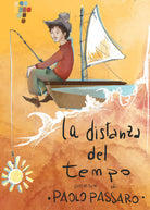 La Distanza del Tempo di Paolo Passaro, 2019, Youcanprint