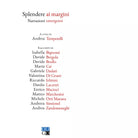 Splendere ai margini Narrazioni emergenti a cura di A Temporelli
