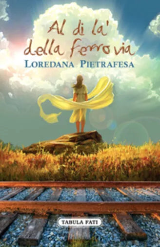 Al di la della ferrovia di Loredana Pietrafesa, 2011, Tabula Fati