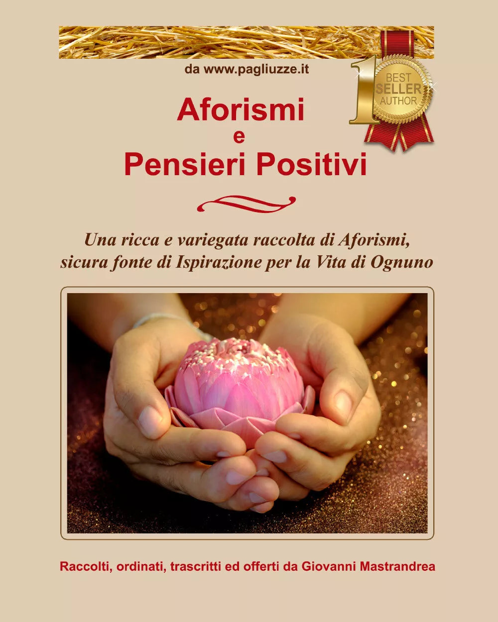 Aforismi e pensieri positivi. Una ricca e variegata raccolta di aforismi, sicura