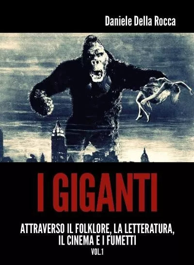 I Giganti I di Daniele Della Rocca