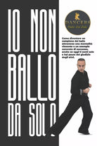Io non ballo da solo