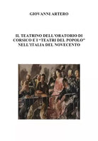 Il teatrino dell oratorio di Corsico E I teatri del popolo nell italia del Nov