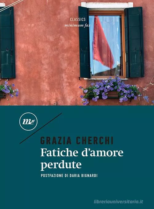 Fatiche d amore perdute di Grazia Cherchi
