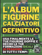 L Album Figurine Calciatori Definitivo