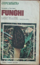 Funghi - Fernando e Tina Raris - Fabbri,1975 - A