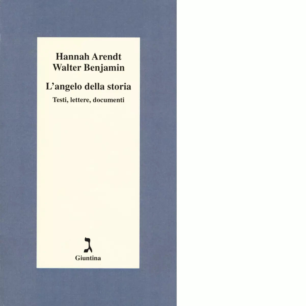 L angelo della storia di Hannah Arendt
