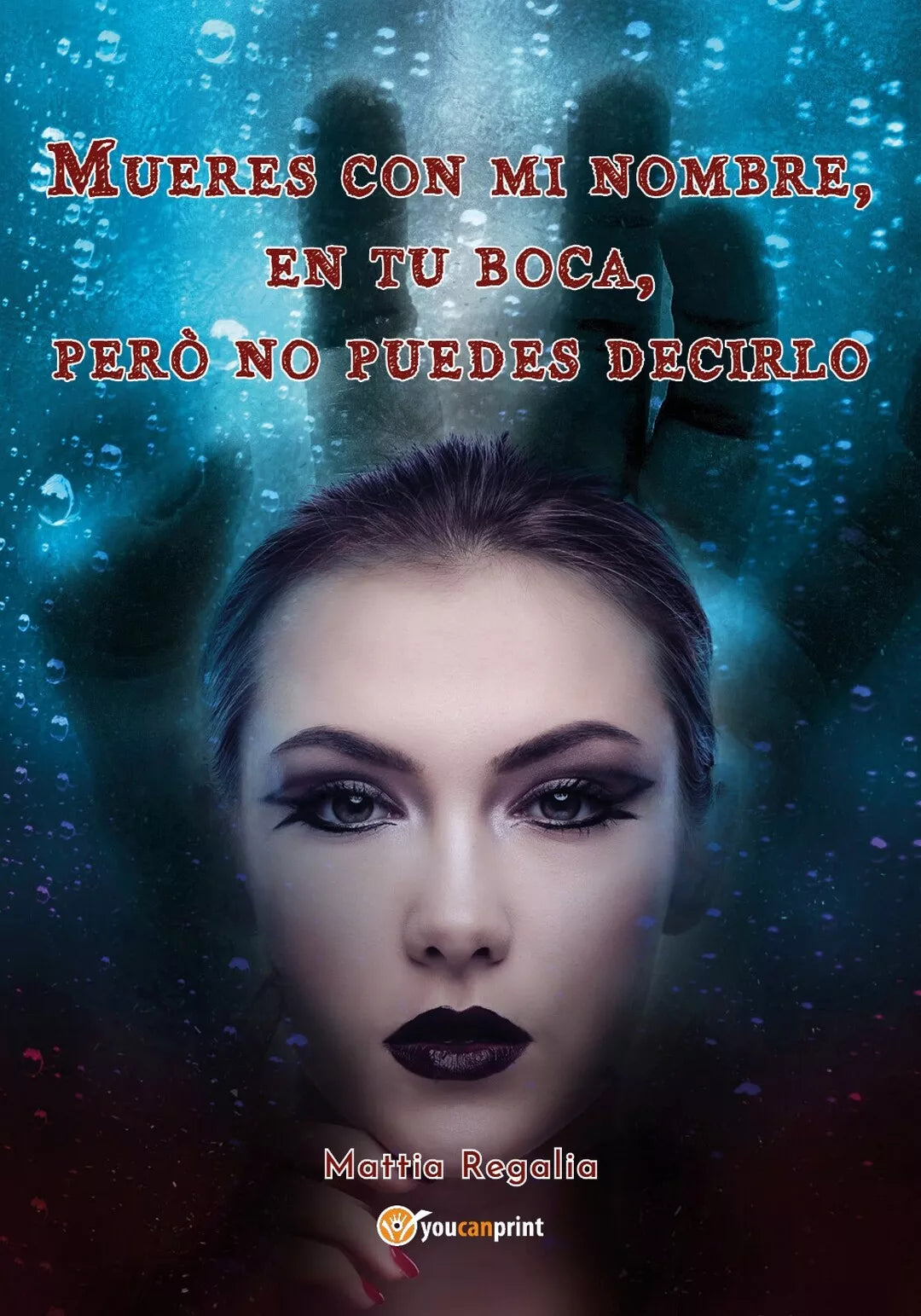 Mueres con mi nombre en tu boca, pero no puedes decirlo di Mattia Regalia