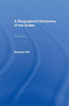 A Biographical Dictionary of the Sudan