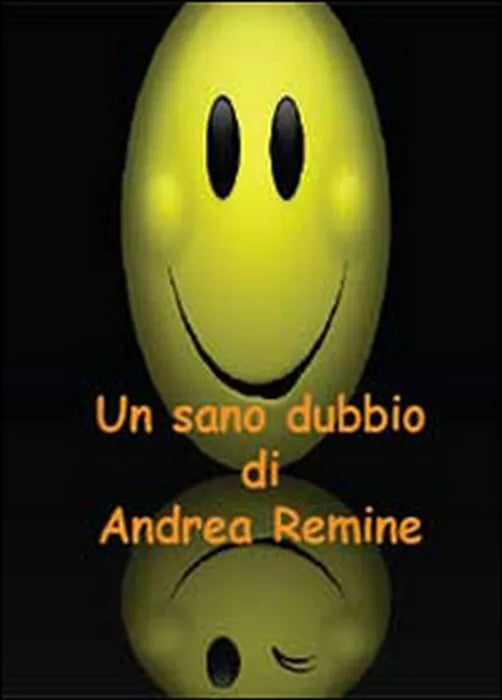 Un sano dubbio - Andrea Remine, 2014, Youcanprint