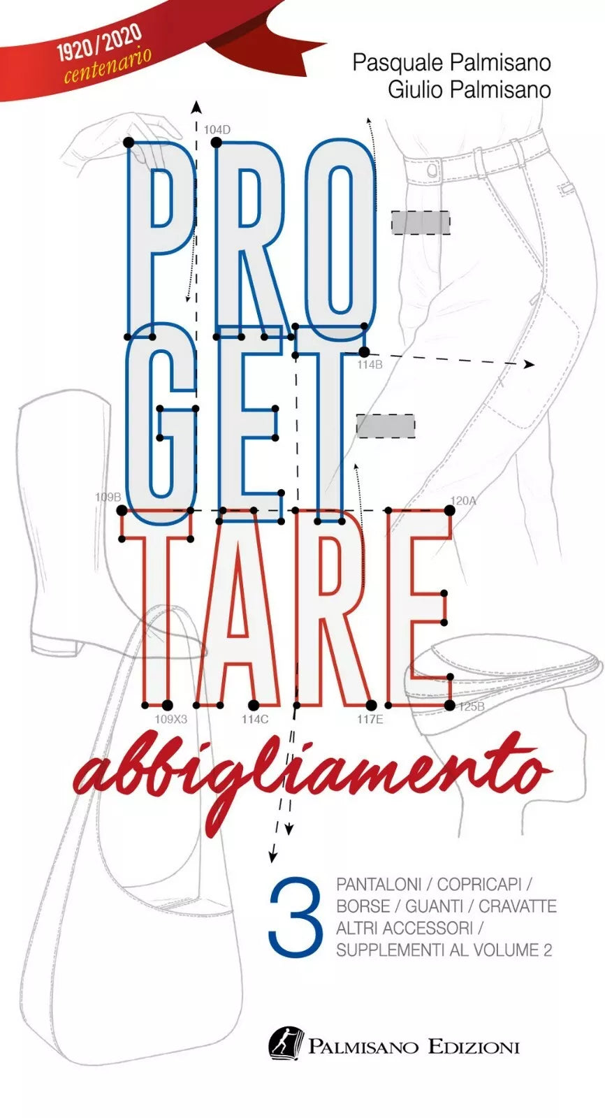 Progettare abbigliamento III di Giulio Palmisano, 2020, Youcanprint
