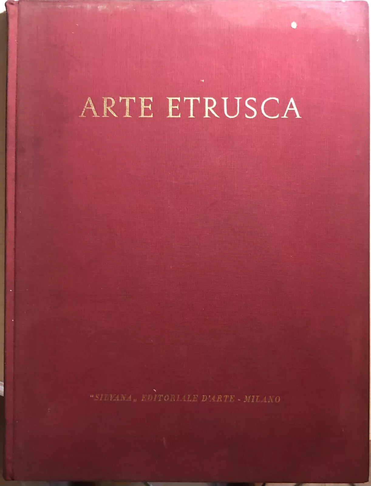 Arte etrusca di Raymond Bloch, 1958, Silvana Editoriale D’Arte Milano