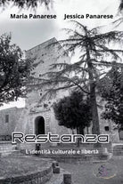 Restanza L identit culturale libert di Maria Panarese