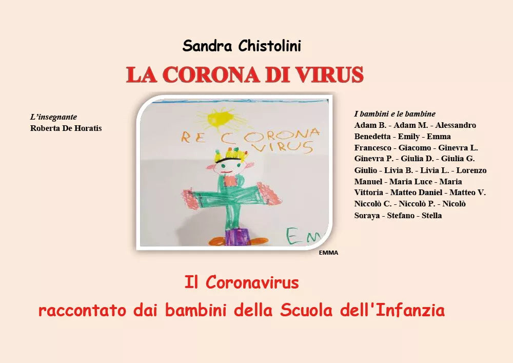 La crona di Virus. Il Cronavirus raccontato dai bambini della Scuola dell’Inf,