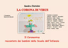 La crona di Virus. Il Cronavirus raccontato dai bambini della Scuola dell’Inf,