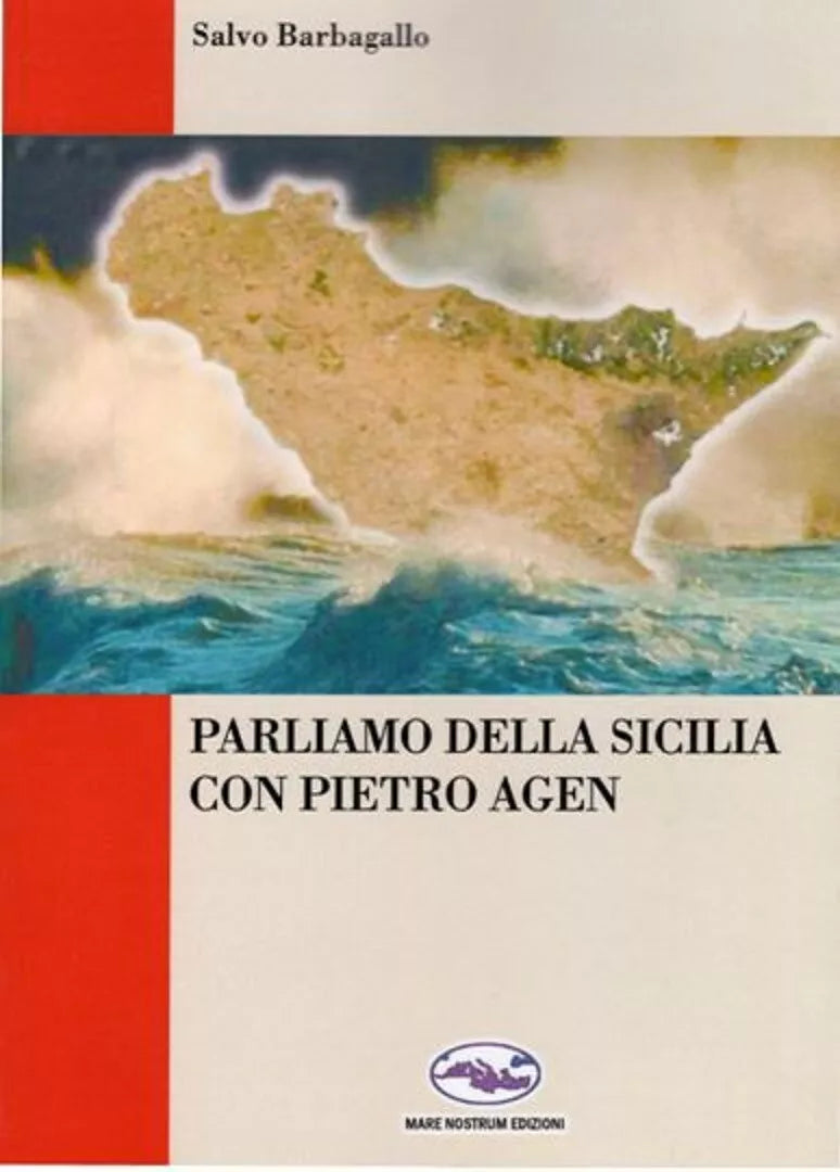 Parliamo della Sicilia con Pietro Agen