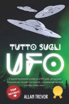 Tutto sugli UFO