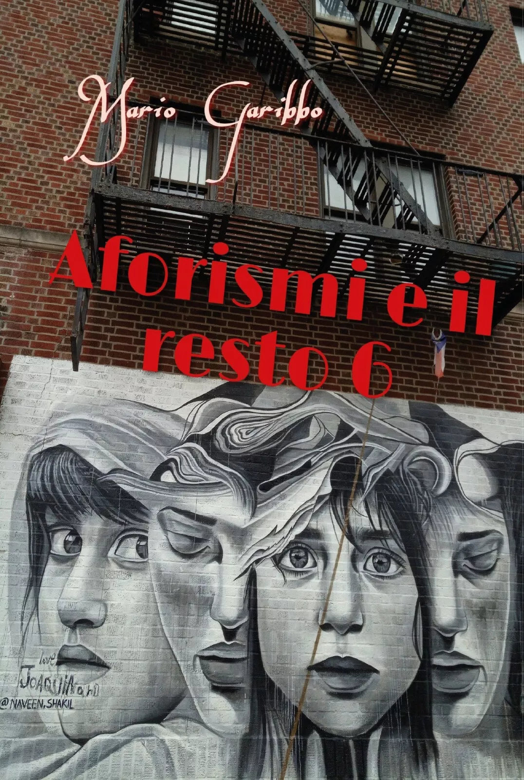 Aforismi e il Resto 6 di Mario Garibbo, 2019, Youcanprint