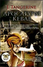 Apocalypse Kebab di J Tangerine