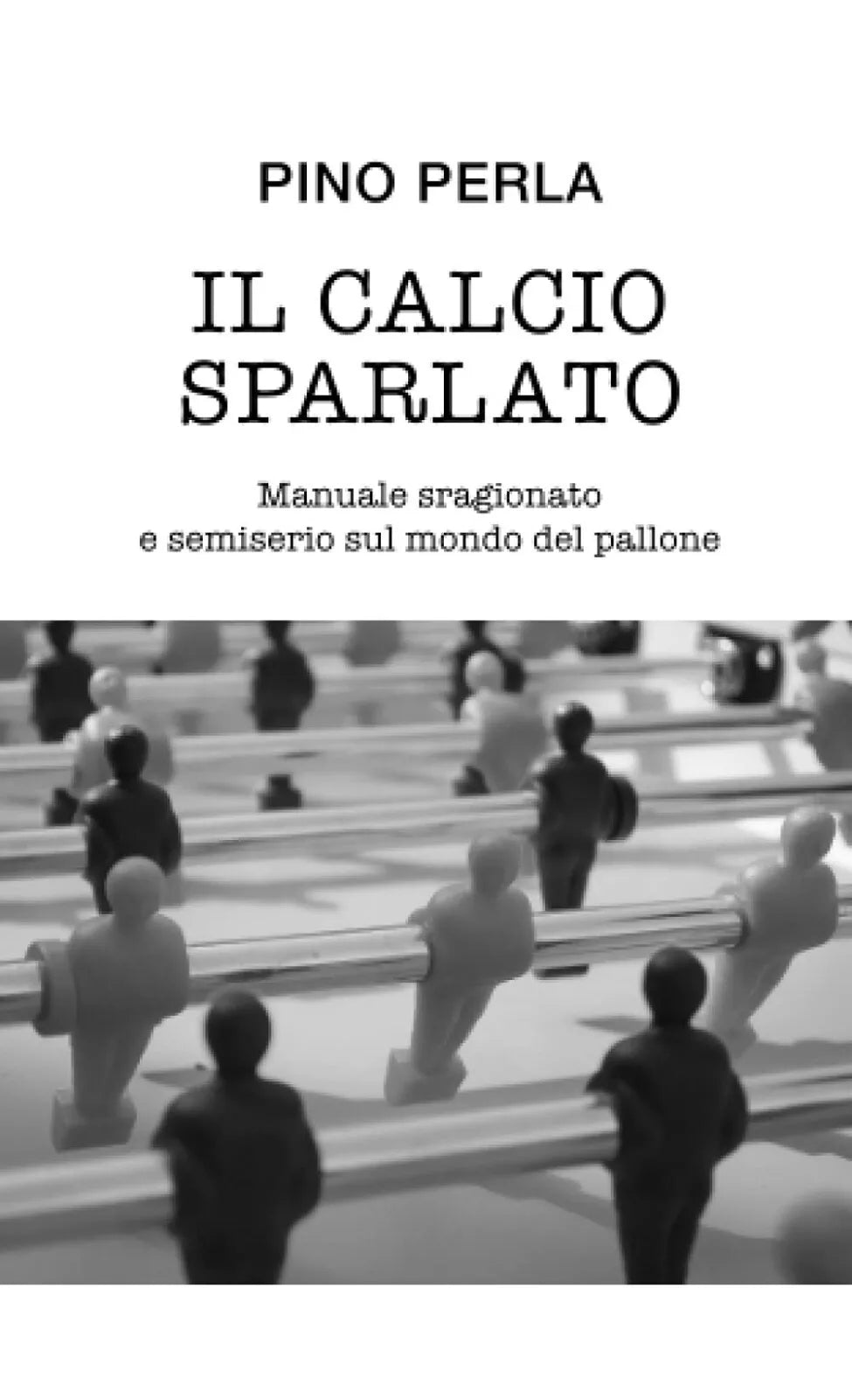 Il calcio sparlato