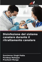 Disinfezione del sistema canalare durante il ritrattamento