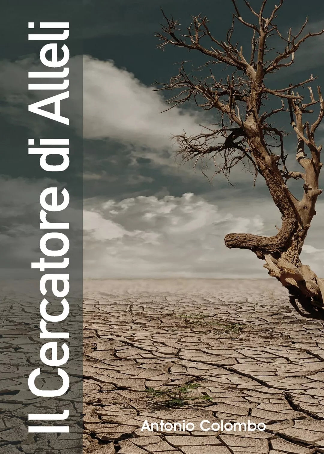 Il Cercatore di Alleli di Antonio Colombo, 2019, Youcanprint