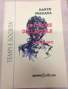 Il colore della pelle - Dante Pezzana, 2001, Gruppo Edicom