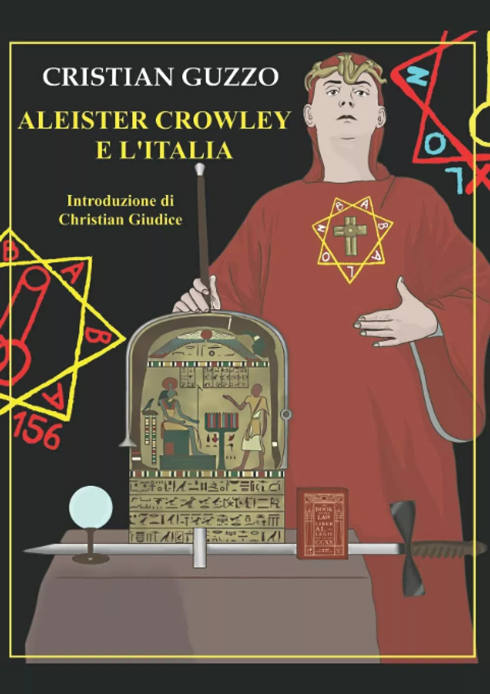 Aleister Crowley e L’Italia di Cristian Guzzo, 2019, Indipendently Published
