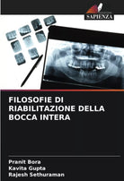 FILOSOFIE DI RIABILITAZIONE DELLA BOCCA INTERA