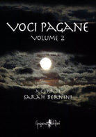 Voci pagane Vol 2 di S Bernini