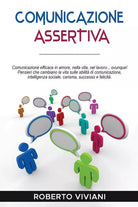 Comunicazione Assertiva Comunicazione Efficace in Amore