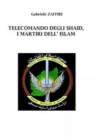 Telecomando degli Shaid, i martiri dell’Islam di Gabriele Zaffiri, 2020, Youca