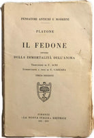 Il Fedone ovvero Dell’immortalita dell’anima di Platone, 1938, La Nuova Itali
