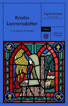 La signora di Husaby Kristin Lavransdatter Vol 2 di Sigrid Undset