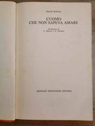 L uomo che non sapeva amare - H. Robbins - Mondadori - 1980 - AR
