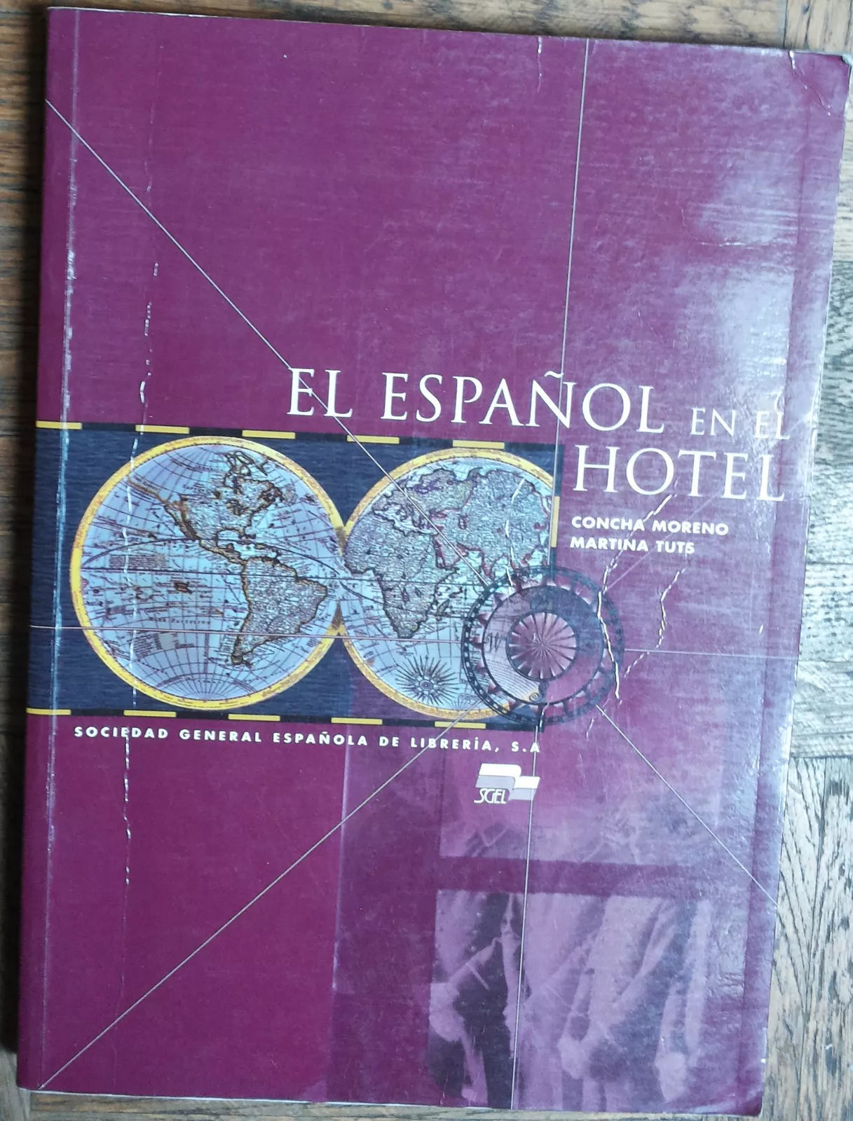 El Espanol En El Hotel-Moreno,Tuts-Sociedad General Espanola de Libreria,2004-R