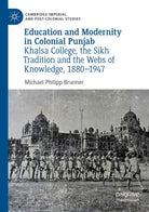 Education And Modernity In Colonial Punjab