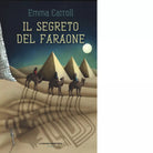 Il segreto del faraone di Emma Carroll