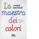La maestra dei colori di Aimee Bender