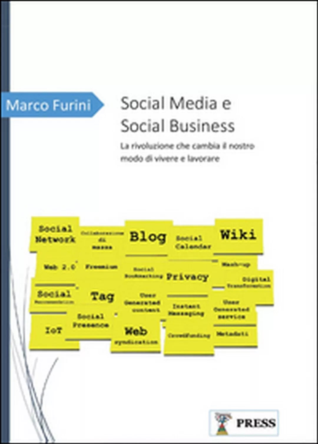 Social media e social business di Marco Furini, 2016, Youcanprint
